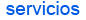 Servicios